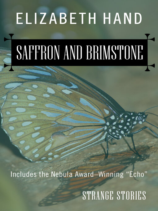 Title details for Saffron and Brimstone by Elizabeth Hand - Available